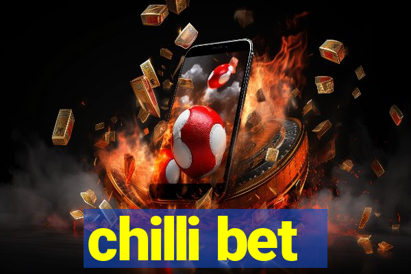 chilli bet