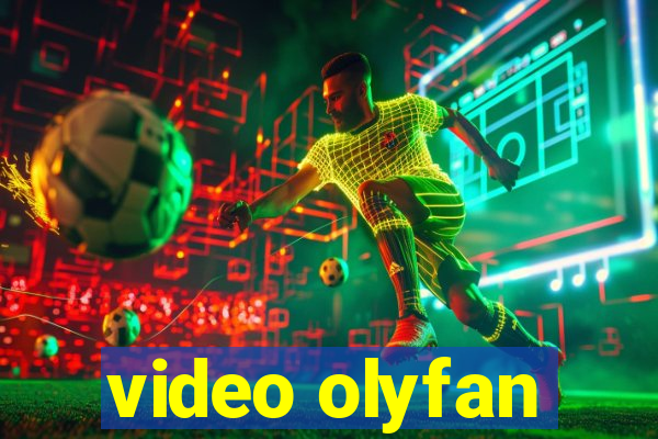 video olyfan