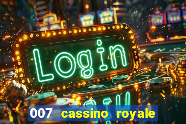 007 cassino royale download dublado 4shared