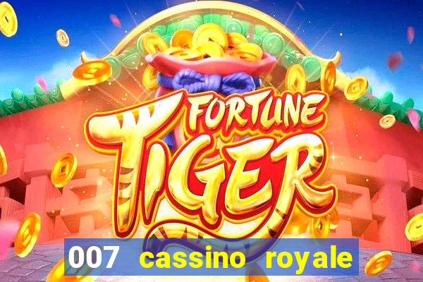 007 cassino royale download dublado 4shared