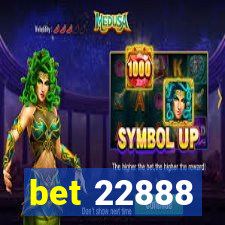 bet 22888