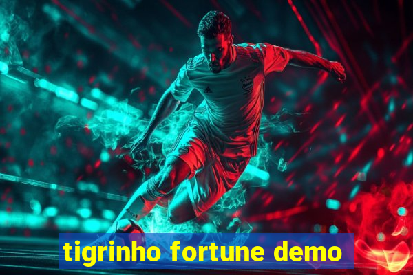 tigrinho fortune demo