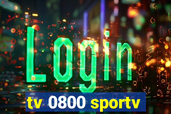 tv 0800 sportv