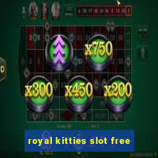 royal kitties slot free