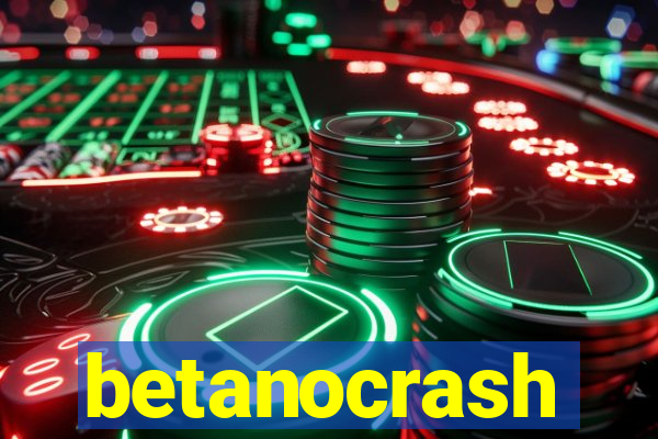 betanocrash