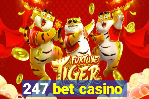 247 bet casino