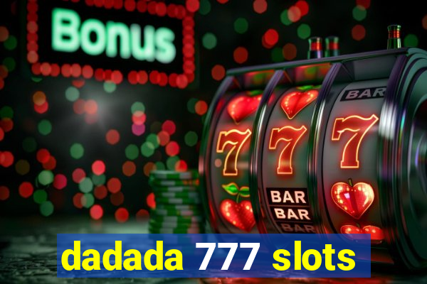 dadada 777 slots