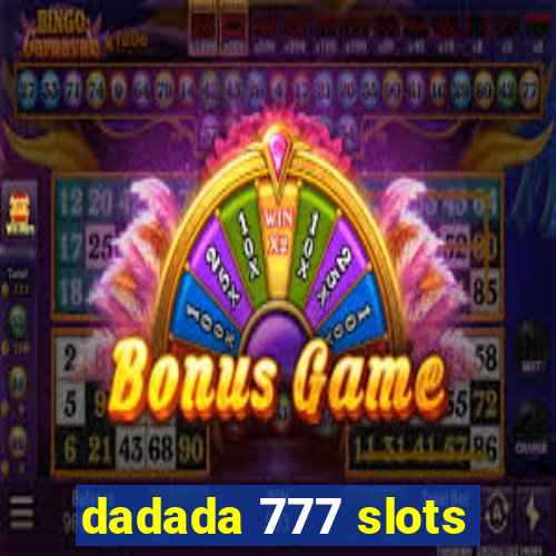 dadada 777 slots