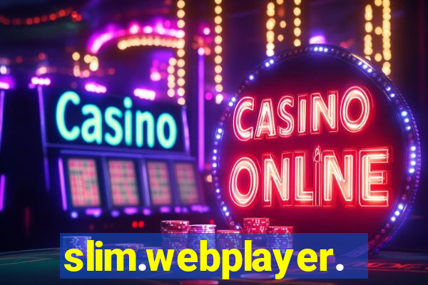 slim.webplayer.one