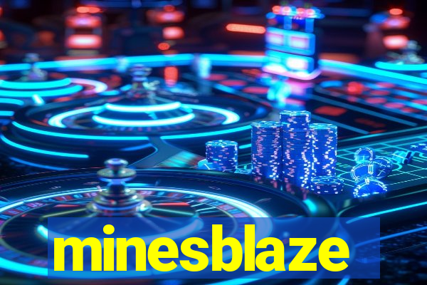 minesblaze