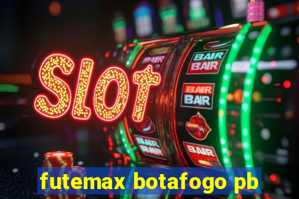 futemax botafogo pb