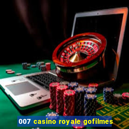 007 casino royale gofilmes