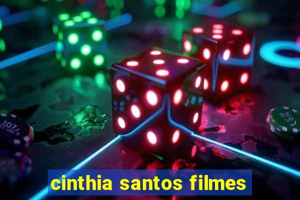 cinthia santos filmes