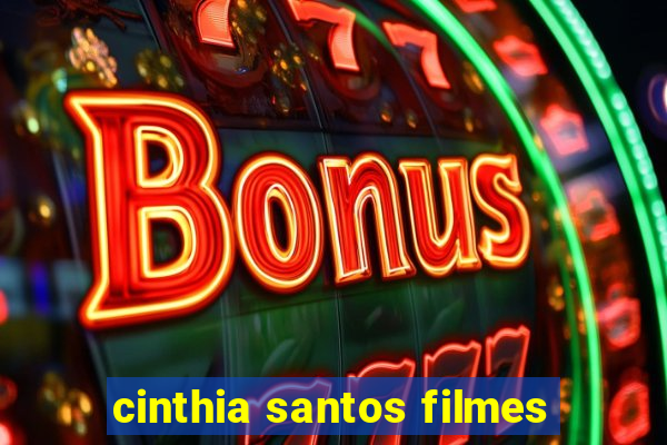 cinthia santos filmes