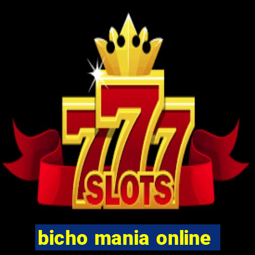 bicho mania online