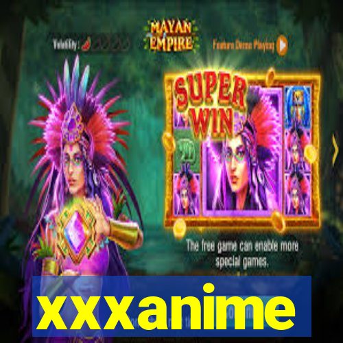 xxxanime