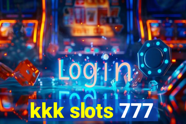 kkk slots 777