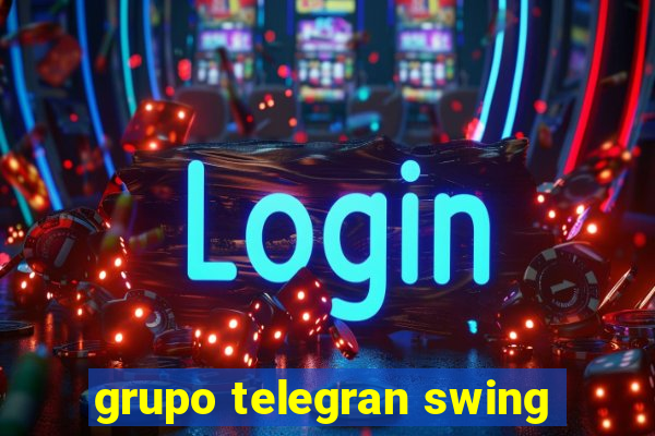 grupo telegran swing