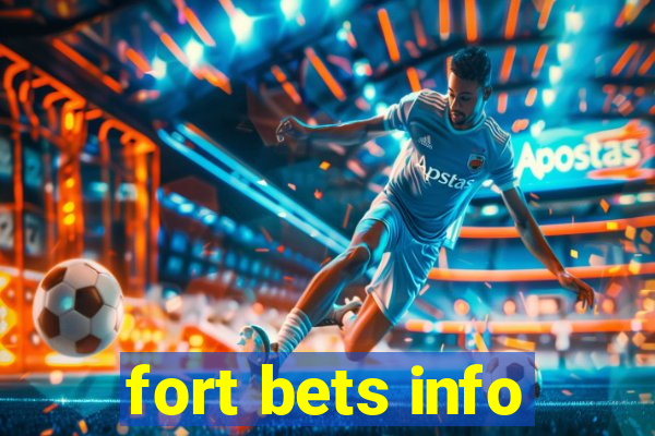 fort bets info