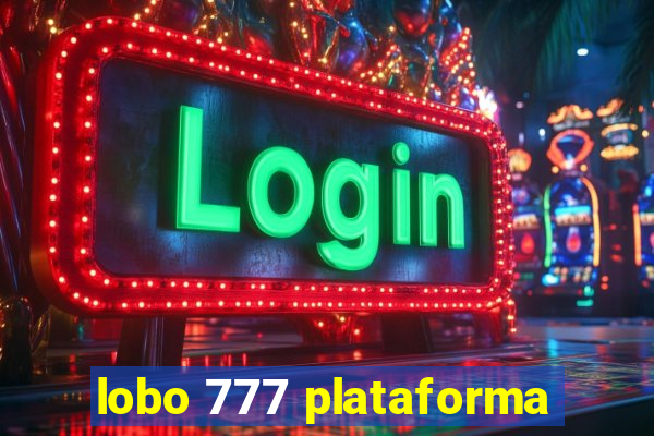 lobo 777 plataforma