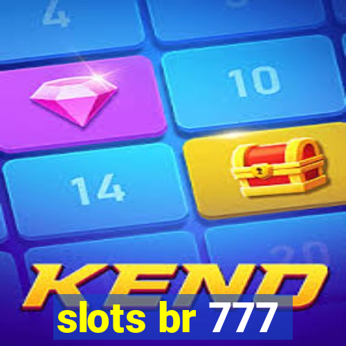 slots br 777