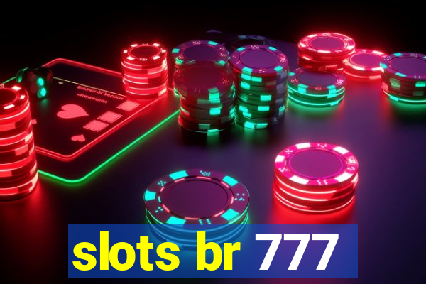 slots br 777