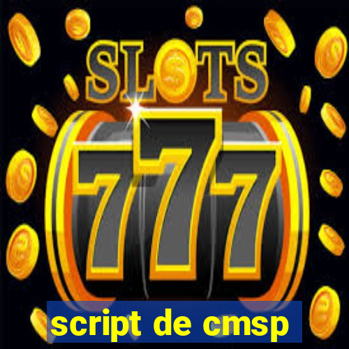 script de cmsp