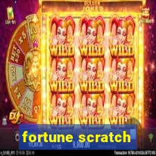 fortune scratch