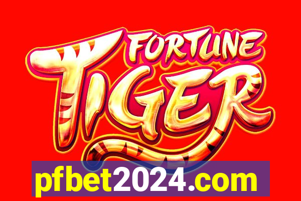 pfbet2024.com