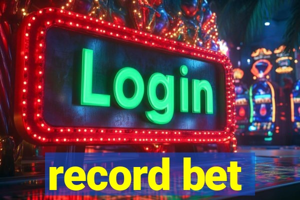 record bet