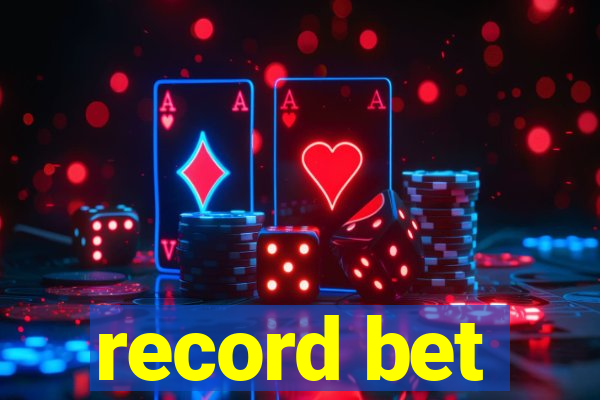 record bet