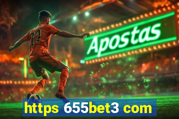 https 655bet3 com