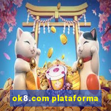 ok8.com plataforma