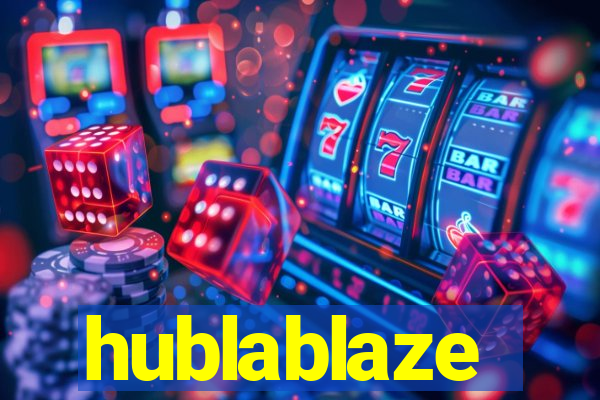 hublablaze