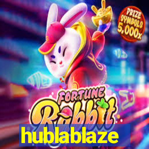 hublablaze