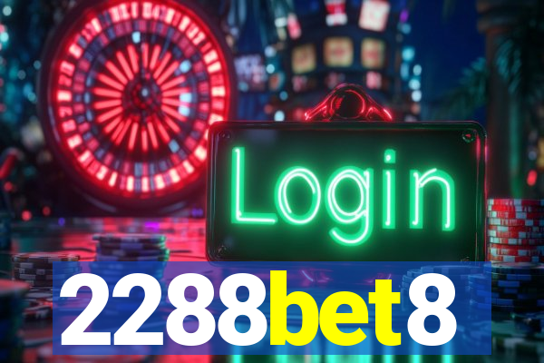 2288bet8