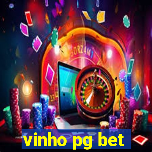 vinho pg bet