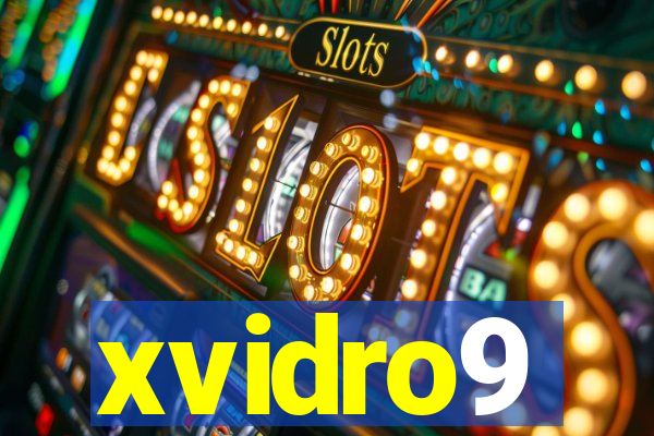 xvidro9