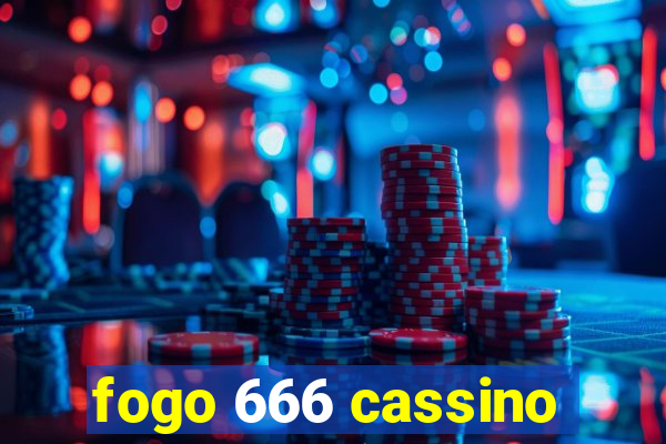 fogo 666 cassino