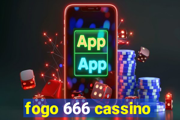 fogo 666 cassino