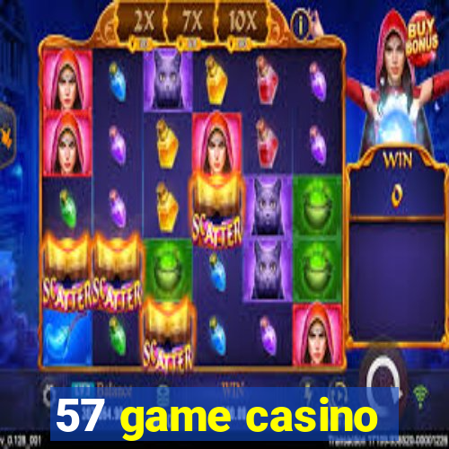 57 game casino