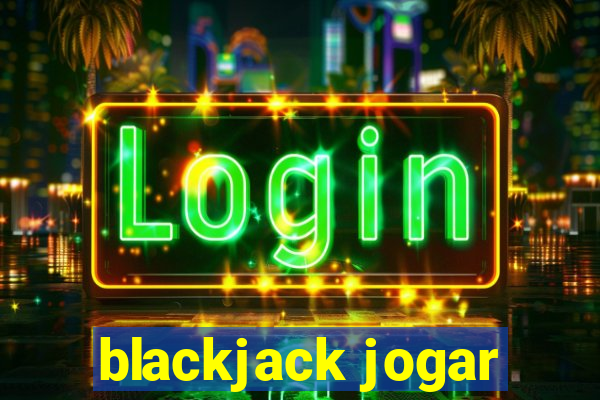 blackjack jogar