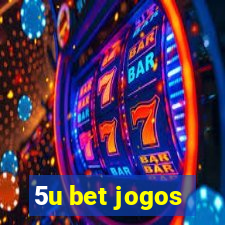 5u bet jogos