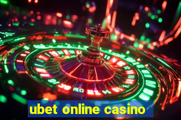 ubet online casino