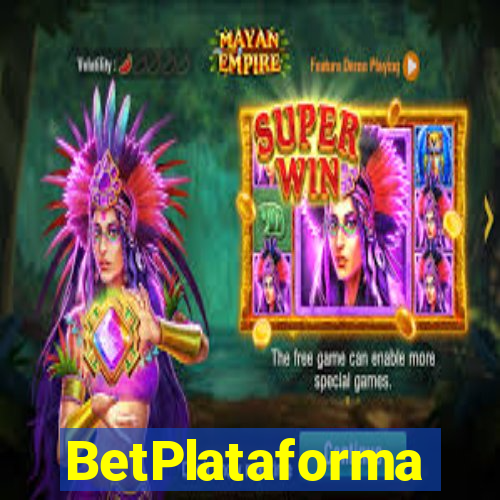 BetPlataforma