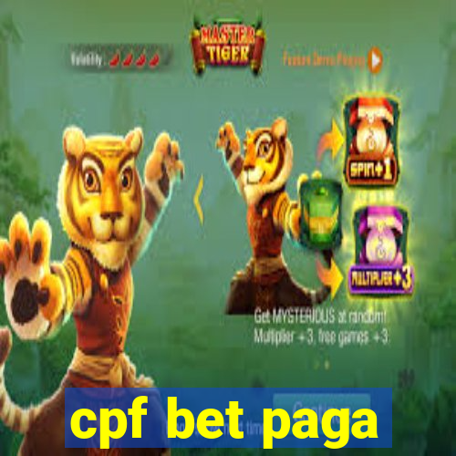 cpf bet paga