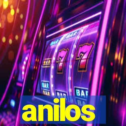 anilos