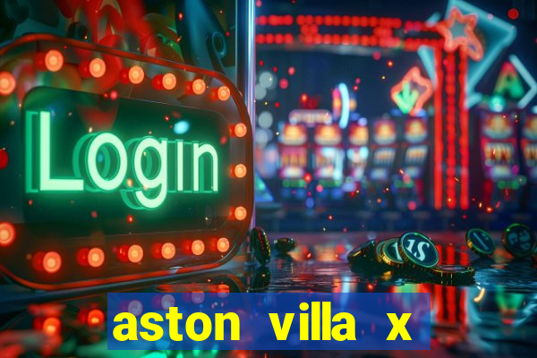 aston villa x liverpool futemax