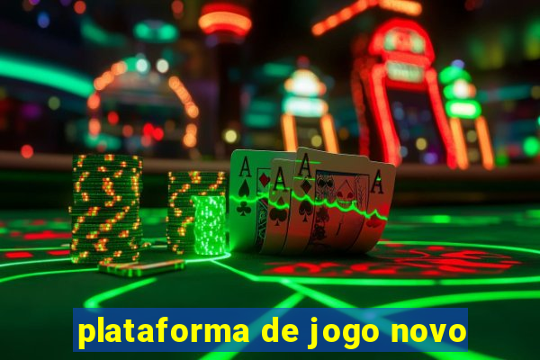 plataforma de jogo novo