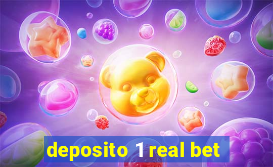 deposito 1 real bet